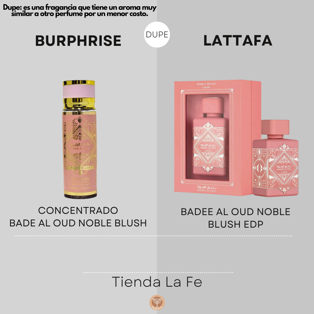 SPRAY PERFUMADO CONCENTRADO BADE AL OUD NOBLE BLUSH BURPHRISE 250ML (M) (DUPE LATTAFA BADEE AL OUD NOBLE BLUSH EDP)
